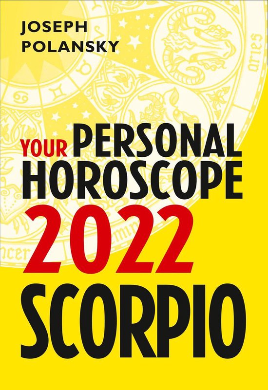 Scorpio 2022: Your Personal Horoscope - cover