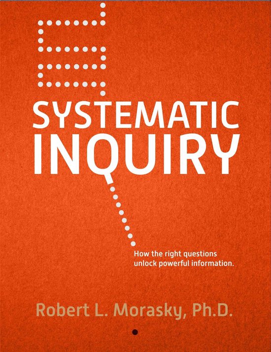 Systematic Inquiry (ebook), Robert Morasky | 9781310141218 | Boeken ...