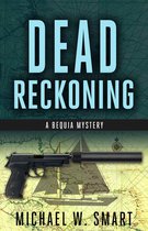 The Bequia Mysteries - Dead Reckoning