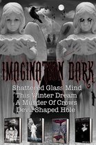 Imagination:Dark 5 - Imagination Dark