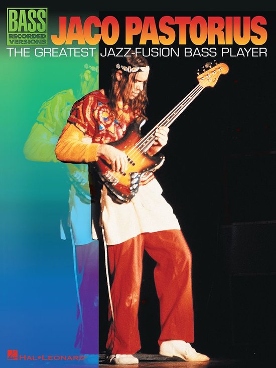 Jaco Pastorius The Greatest Jazz Fusion Bass Player Songbook Ebook Jaco