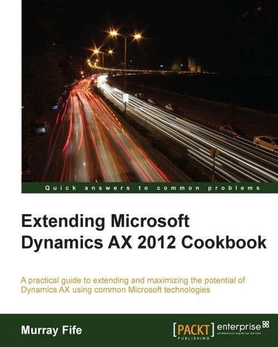 Extending Microsoft Dynamics AX 2012 Cookbook - cover