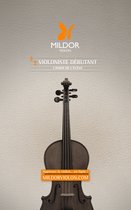 Mildor Violon 1 - Violoniste débutant - Cahier de l'élève