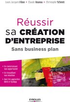 Création d'entreprise - Réussir sa création d'entreprise sans business plan