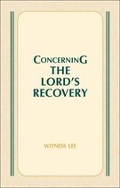 Concerning the Lord's Recovery