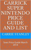 Carrick Monthly Snes Super nintendo Price Guide and Video Game List March 2014