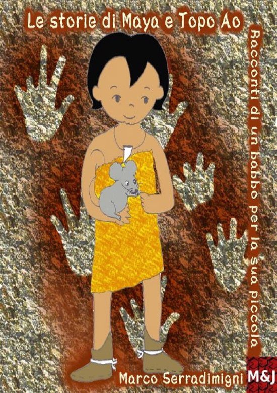 Le Storie di Maya e Topo Ao - cover