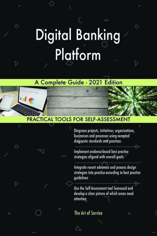 Digital Banking Platform A Complete Guide - 2021 Edition (ebook ...