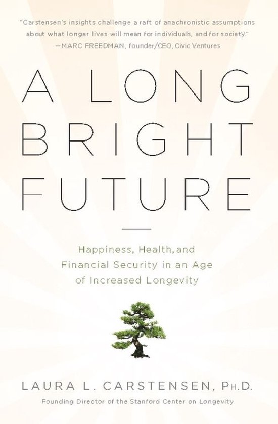 A Long Bright Future