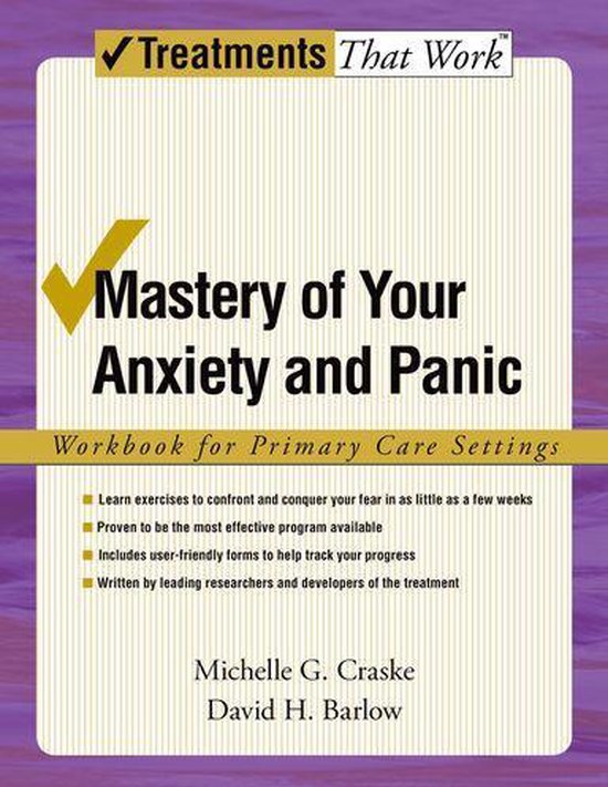 Treatments That Work - Mastery of Your Anxiety and Panic - cover