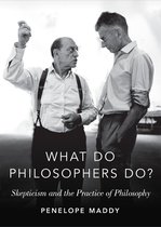 The Romanell Lectures -  What Do Philosophers Do?