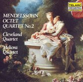 Mendelssohn: Octet, etc / Cleveland Quartet, Meliora Quartet
