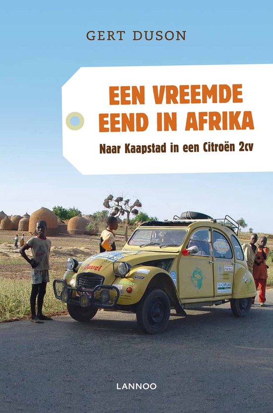 Cover van het boek 'Een vreemde eend in Afrika (E-boek | ePub)' van Gert Duson