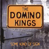 Domino Kings - Some Kind Of Sign (CD)