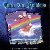 Catch the Rainbow: A Tribute to Rainbow