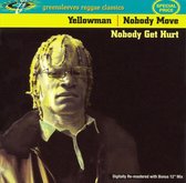 Yellowman - Nobody Move Nobody Got Hurt (CD)