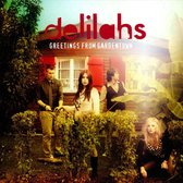 Delilahs - Greetings From Gardentown (CD)