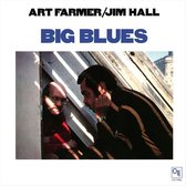 Art & Jim Hall Farmer - Big Blues