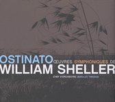 Ostinato: Oeuvres Symphoniques de William Sheller