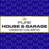 Various Artists - Pure House & Garage - Mixed By Maje (CD)