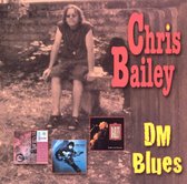 Chris Bailey - Dm Blues (CD)