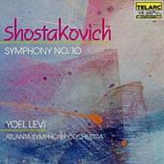 Shostakovich: Symphony no 10 / Levi, Atlanta SO