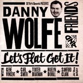 Danny Wolfe - Let's Flat Get It! (CD)