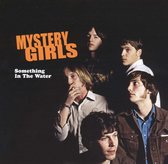 Mystery Girls - Something In The Water (CD)