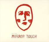 Mirror Touch