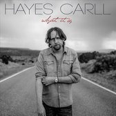 Hayes Carll: What It Is [CD]