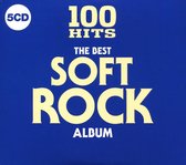 100 Hits - The Best Soft Rock Album