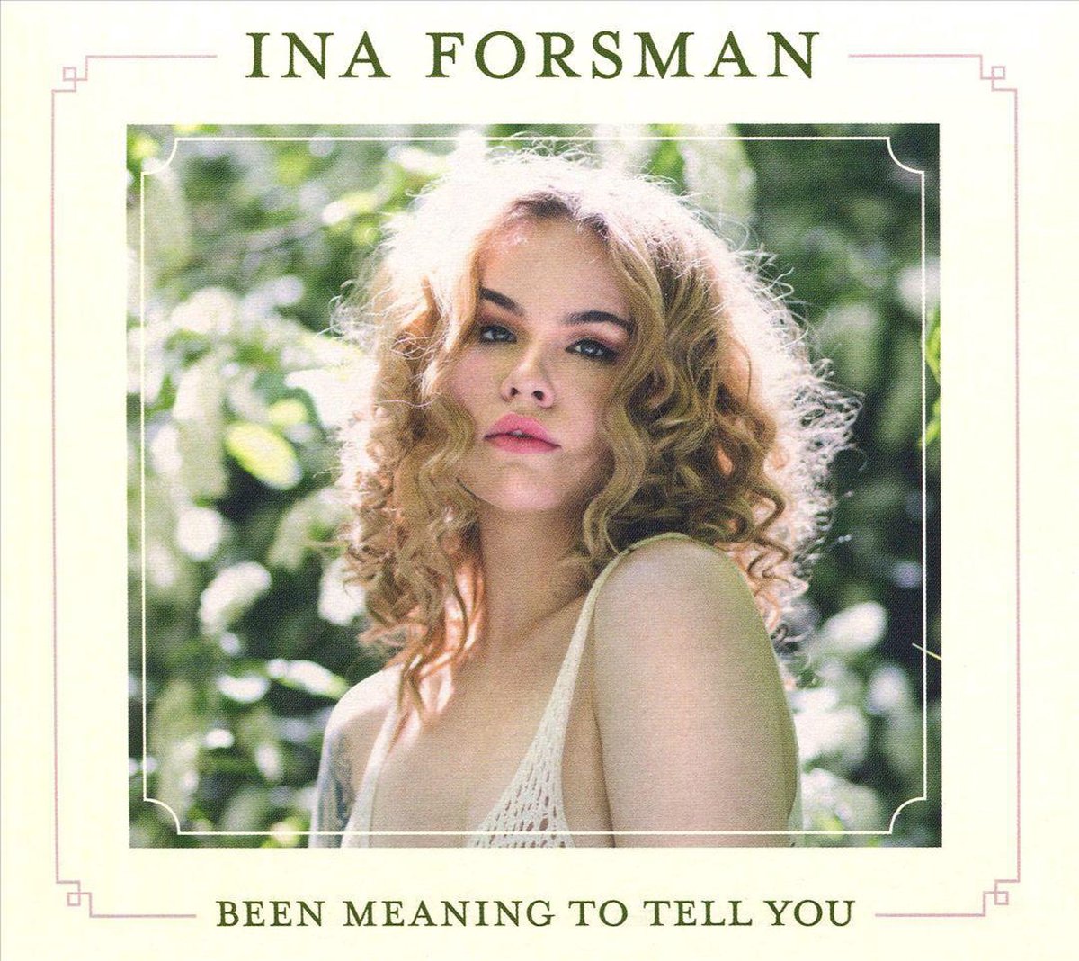 Afbeelding van product Been Meaning To Tell You  - Ina Forsman