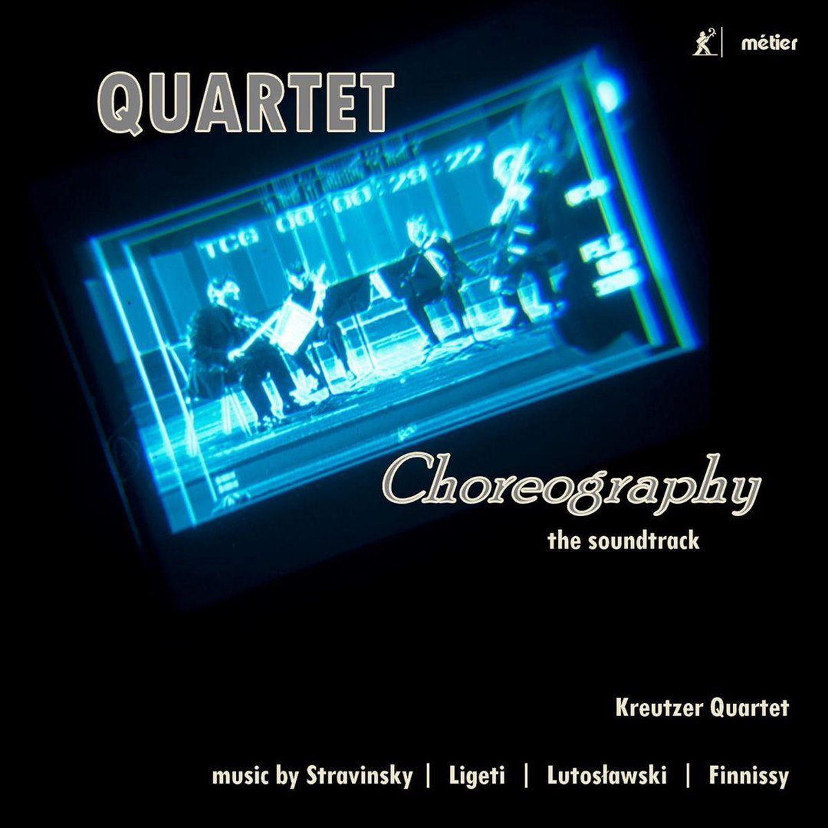 Afbeelding van product Quartet Choreography: The Soundtrack  - Kreutzer Quartet