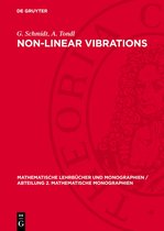 Mathematische Lehrbücher und Monographien / Abteilung 2. Mathematische Monographien66- Non-Linear Vibrations