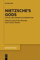 Nietzsche Today6- Nietzsche's Gods