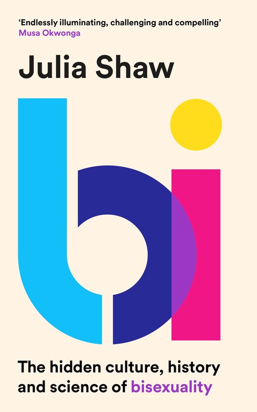 Boekomslag getiteld Bi door Julia Shaw met kleurrijke grafische letters en een gele cirkel op een beige achtergrond.