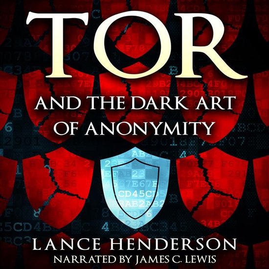 Tor and the Dark Art of Anonymity - cover