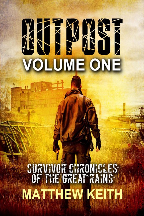Outpost 1 - Outpost: A Dystopian Novel set in a Post-Apocapl ... - cover