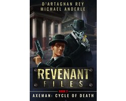 Revenant Files 2 - Axeman: Cycle of Death