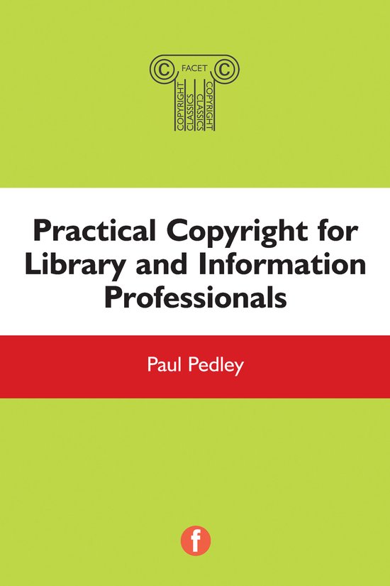 Practical Copyright For Library & Inform - cover
