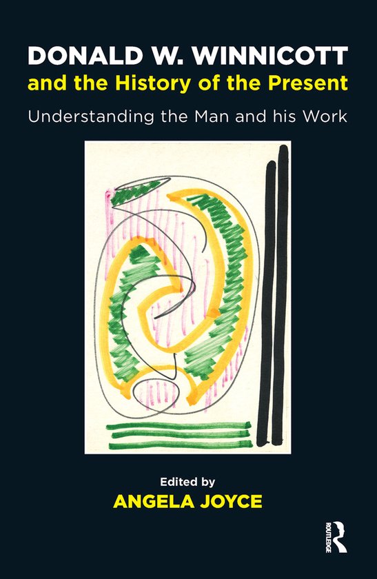Donald W. Winnicott and the History of the Present - cover