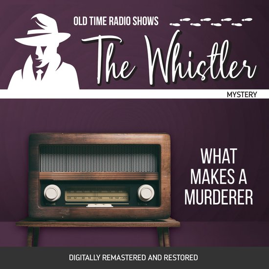 The Whistler: What Makes a Murderer - cover