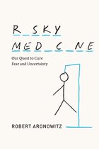 Risky Medicine