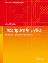 Springer Texts in Business and Economics- Prescriptive Analytics