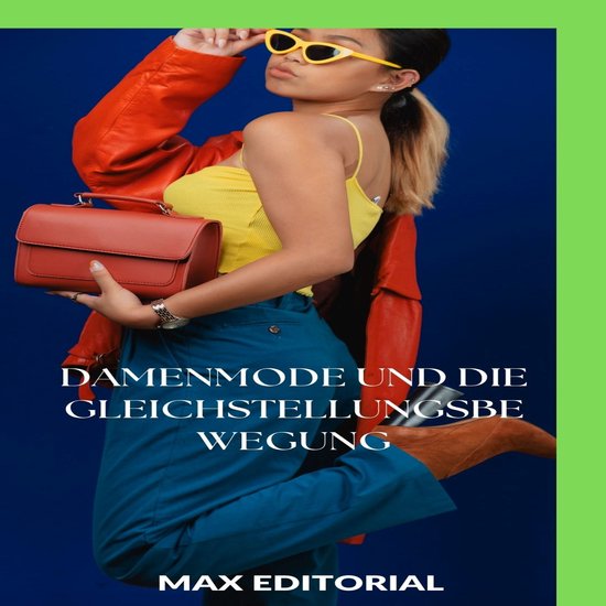 SERIE: MODE - Damenmode und die Gleichstellungsbewegung - cover