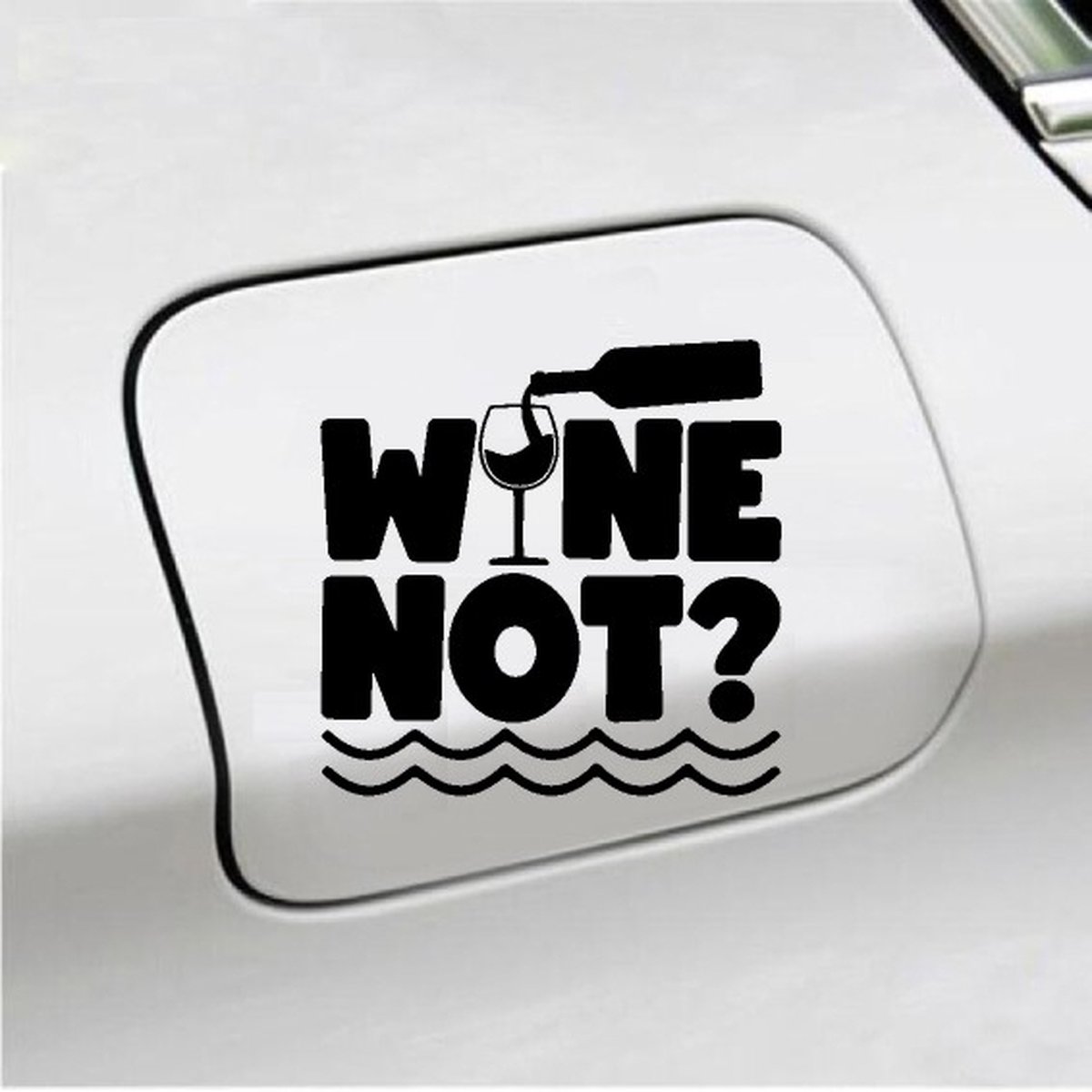 Bumpersticker - Wine Not - 11x11 - Zwart