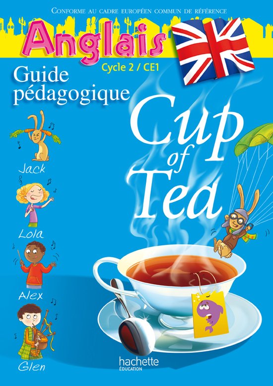 Cup of tea - Anglais CE1 guide péda. - Flashcards