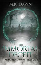 The Immortal Wars Trilogy 2 - The Immortal Deceit