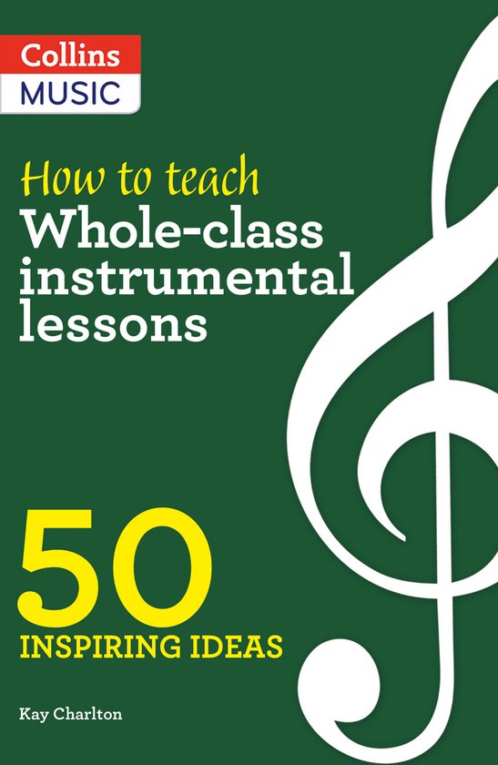 How to Teach Whole-Class Instrumental Lessons - cover