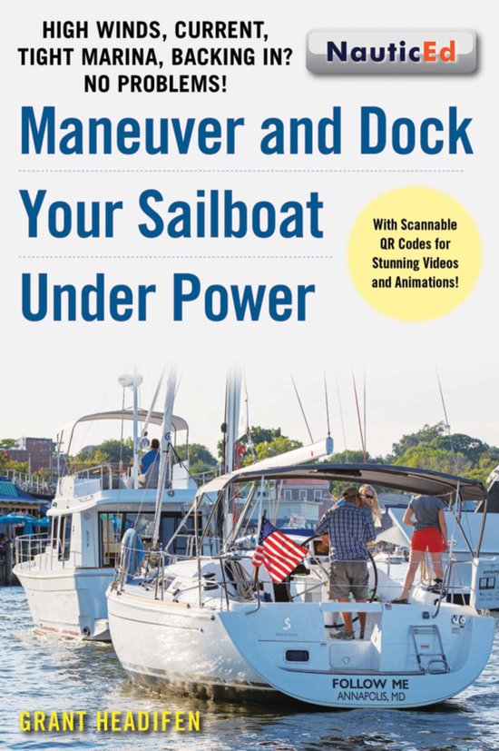 Maneuver and Dock Your Sailboat Under Power - cover